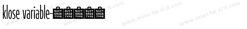 klose variable字体转换